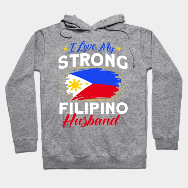 Philippine Flag Strong Filipino Husband Pinay Filipina Hoodie by Toeffishirts